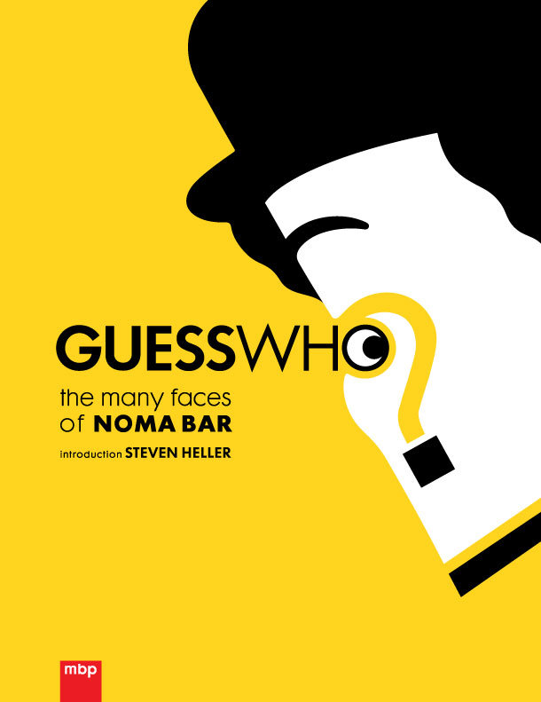 Doctor Ojiplatico. Noma Bar. Guess Who? The many faces of Noma Bar