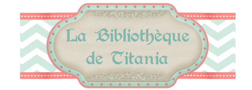 La bibliothèque de Titania