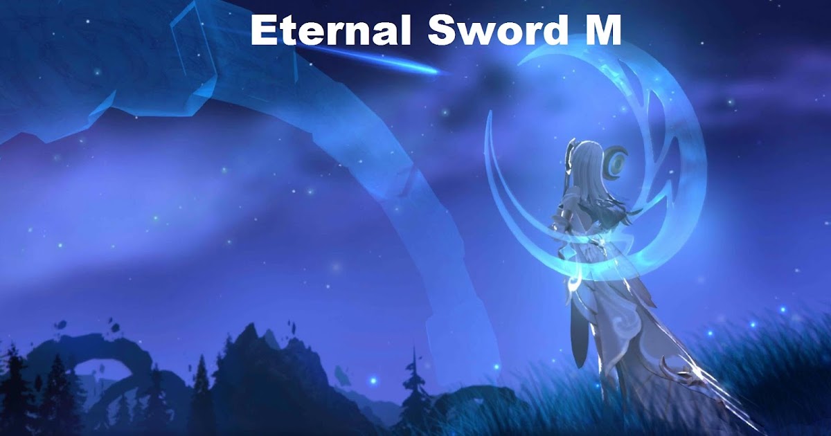 No P2w De Eternal Sword M Gameplay Video
