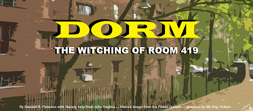DORM "The witching of room 419"