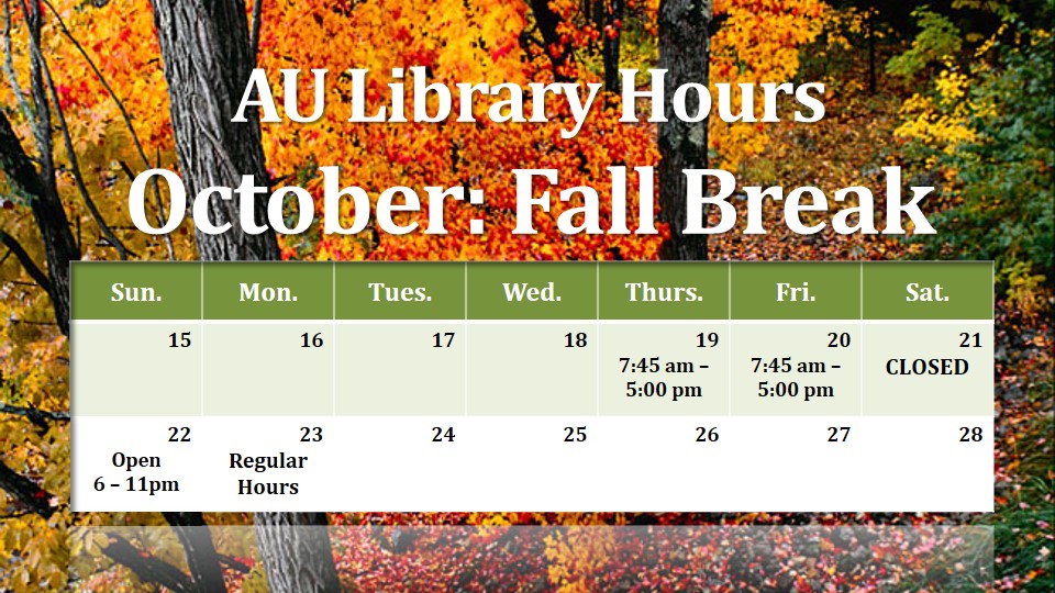 Ashland University Library News Library Hours Fall Break