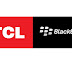 TCL Takes Over Blackberry Brand Name Under A New License Deal