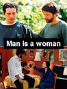 Man is a woman