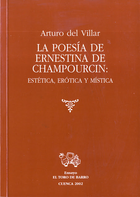 Arturo del Villar, La poesía de Ernestina de Champourcin, El Toro de Barro, Tarancón de Cuenca 2002