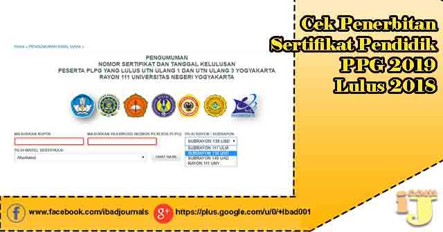 Cek Penerbitan Sertifikat Pendidik PPG 2019 Lulus 2018