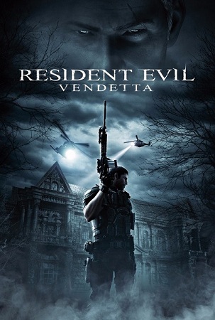 Resident Evil: Vendetta Film Resident Evil: Vendetta 2017