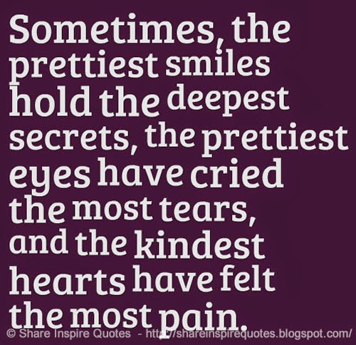 Sometimes, the prettiest smiles hold the deepest secrets, the prettiest ...