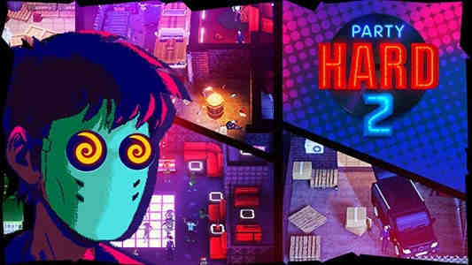 Party Hard 2 Game Free Download