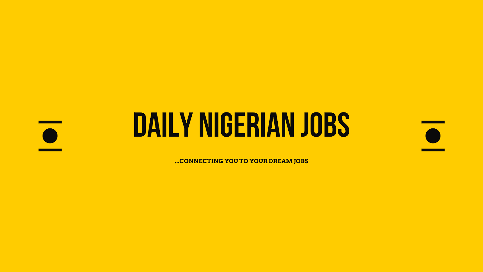 DAILY NIGERIAN JOBS