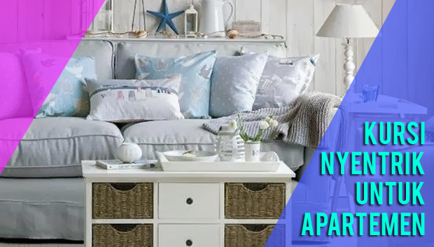 Kursi Nyentrik Hilangkan Suasana Membosankan Apartemenmu Kursi Nyentrik Hilangkan Suasana Membosankan Apartemenmu