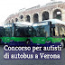 Concorso Pubblico per Autisti di Autobus a Verona, Scadenza 19 Marzo