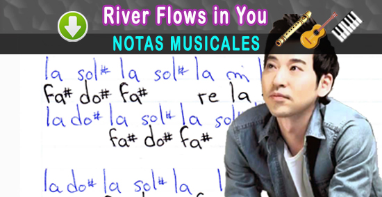 Notas Musicales: River Flows in You / Yiruma / Notas Musicales + Tutorial