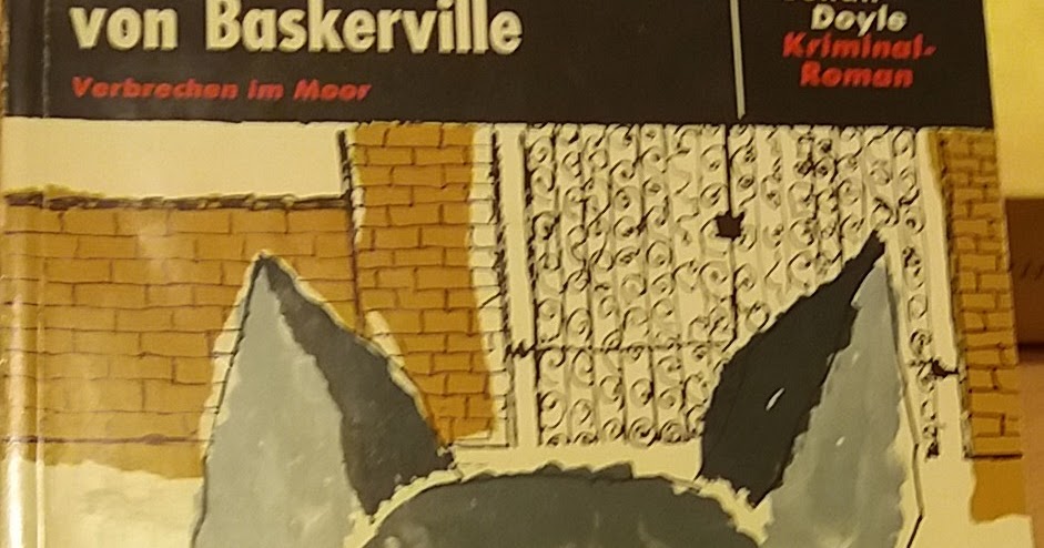 der hund von baskerville verbrechen im moor von sir arthur conan doyle buchvogel