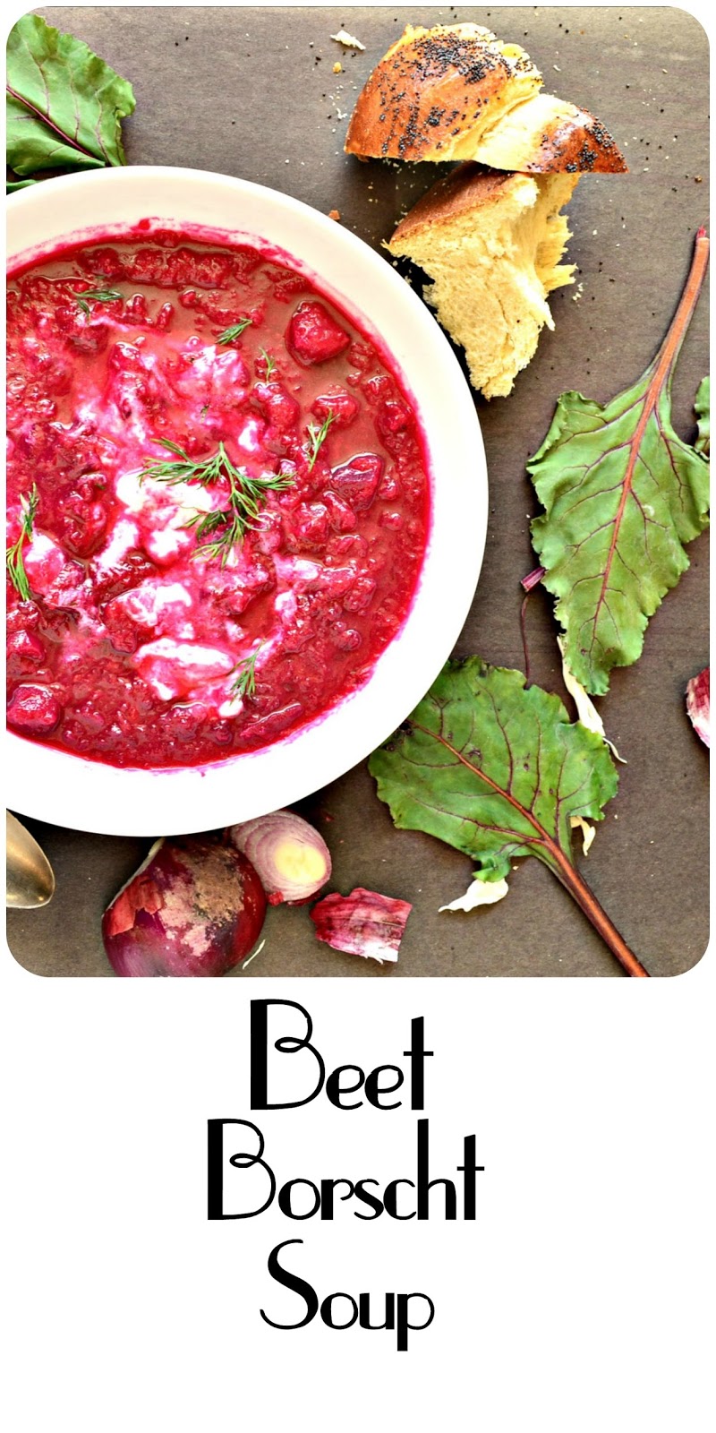 This is How I Cook: Beet Borscht Soup from The Old Country