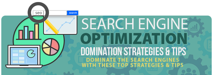 Search Engine Optimisation Domination Strategies And Tips