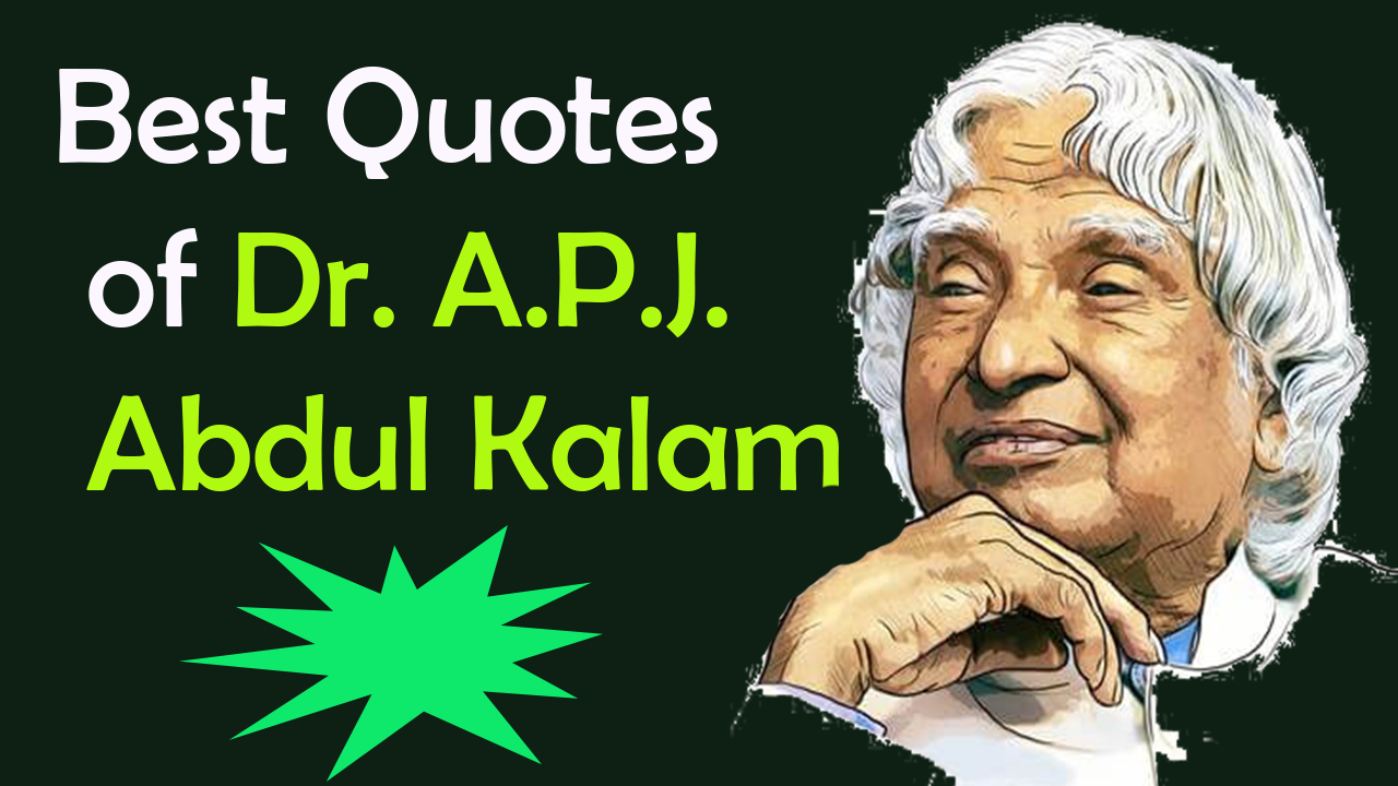Kalam abdul quotes apj dr inspirational india children always winning most inspiration memorable rip why man message young firstpost sayings 50 Best Quotes of Dr. A.P.J. Abdul Kalam - Abdul Kalam Quotes - Abdul Kalam Quotes in English