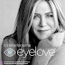 JENNIFER ANISTON PARTNERS WITH SHIRE INITIATIVE TO LAUNCH 'EYELOVE'