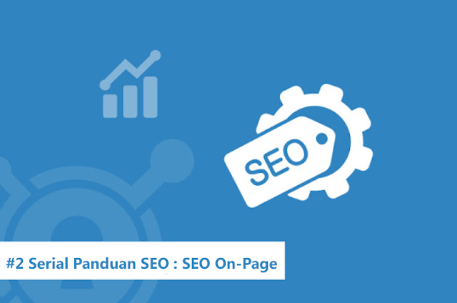 Strategi Mengoptimasi Halaman dan Konten Website Menggunakan Teknik SEO On Page Strategi Mengoptimasi Halaman dan Konten Website Menggunakan Teknik SEO On Page