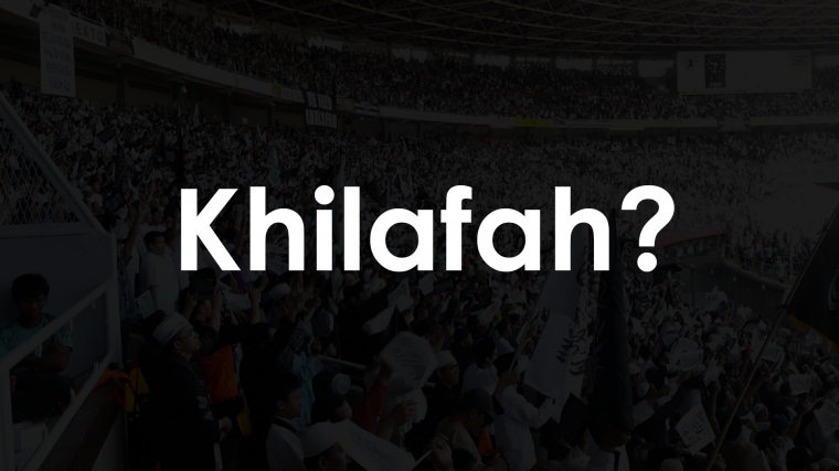 Khilafah? Khilafah?