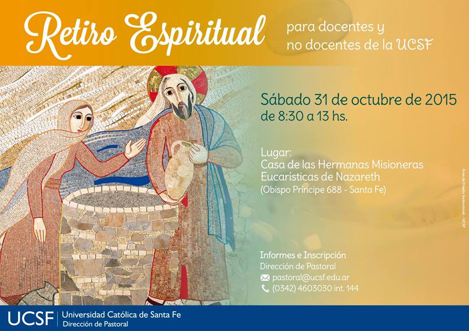 Asociación Docentes UCSF REITERAMOS SÁBADO 31 OCTUBRE RETIRO ESPIRITUAL