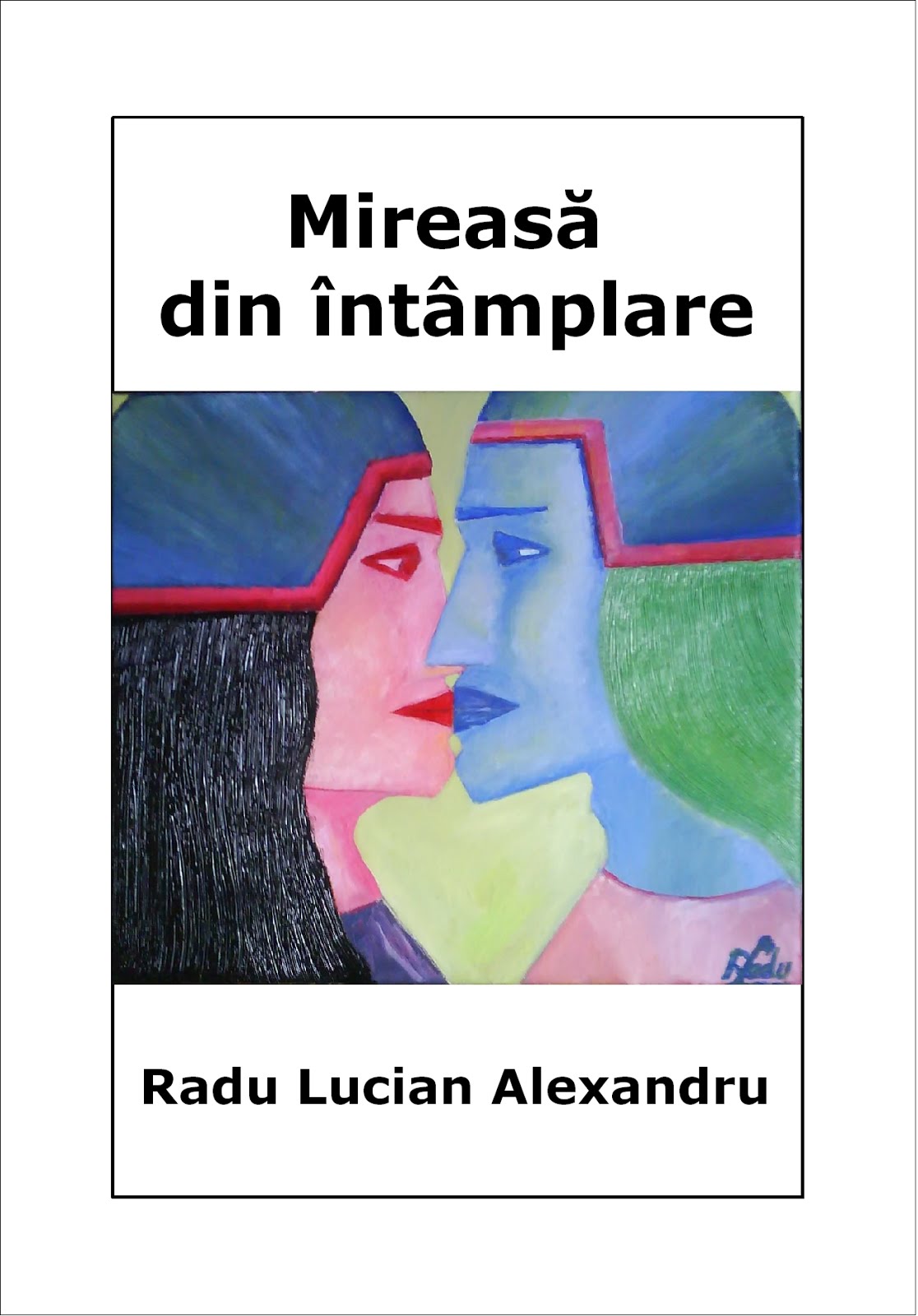  http://calatorieprinconstiinta.files.wordpress.com/2013/04/mireasa-din-intamplare-radu-lucian-alexandru.pdf 