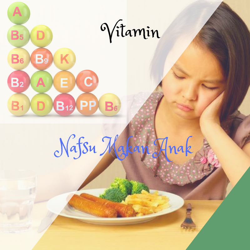 vitamin anak penambah nafsu makan