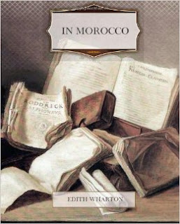 In Morocco, Edith Wharton