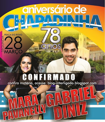 Confirmado shows de Gabriel Diniz e Mara Pavanelly, no aniversário de 78 anos de Chapadinha 