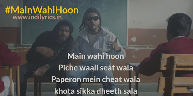 Main Wahi Hoon | Raftaar ft. Karma | Full Song Lyrics with English Translation and Real Meaning Explanation