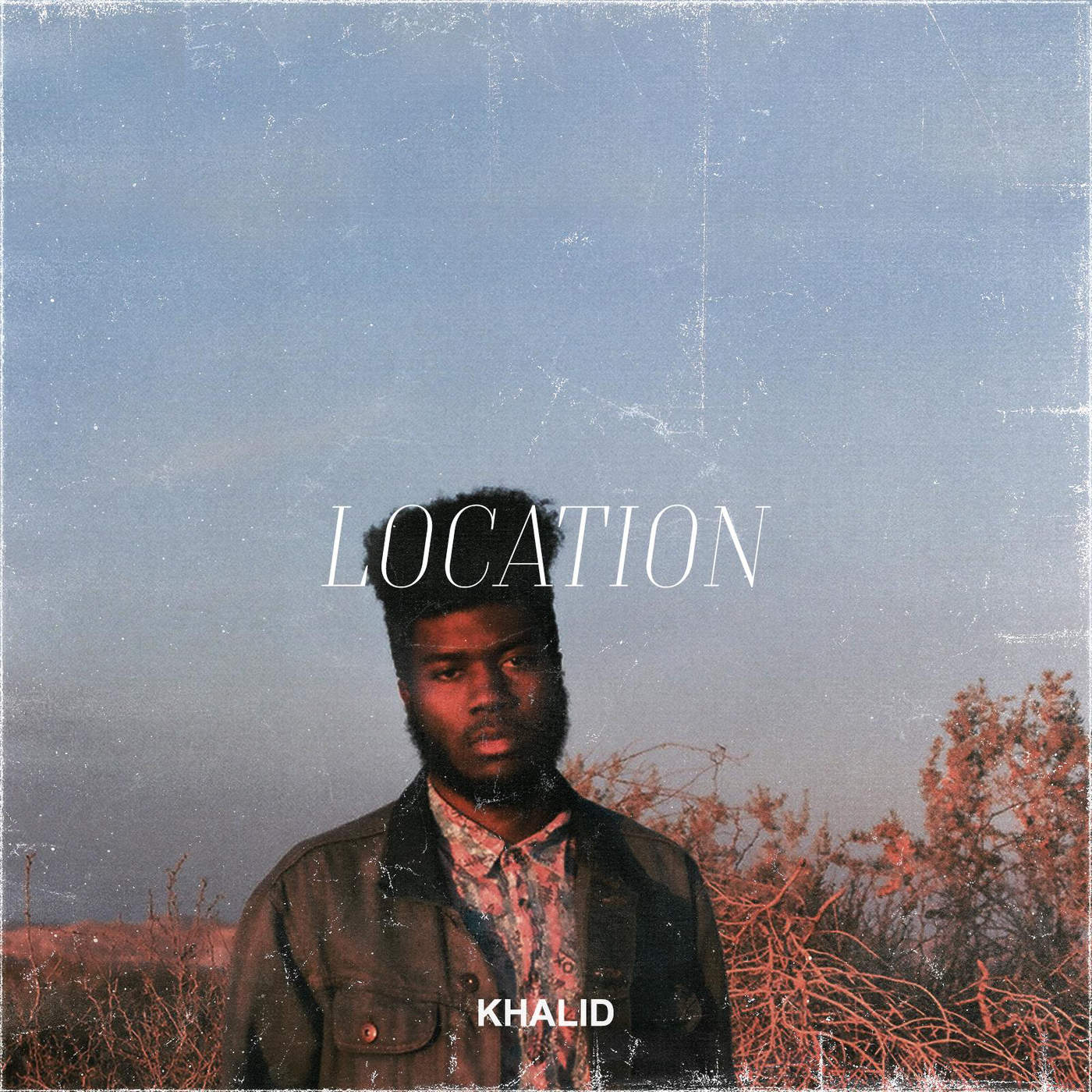 Khalid Location Single [iTunes Plus AAC M4A] iPlusHub