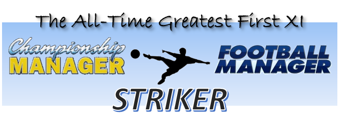 http://stevenscaffardi.blogspot.co.uk/2014/07/cmfm-all-time-best-first-xi-striker.html