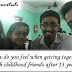 How do you feel when getting together with childhood friends after 13 years?