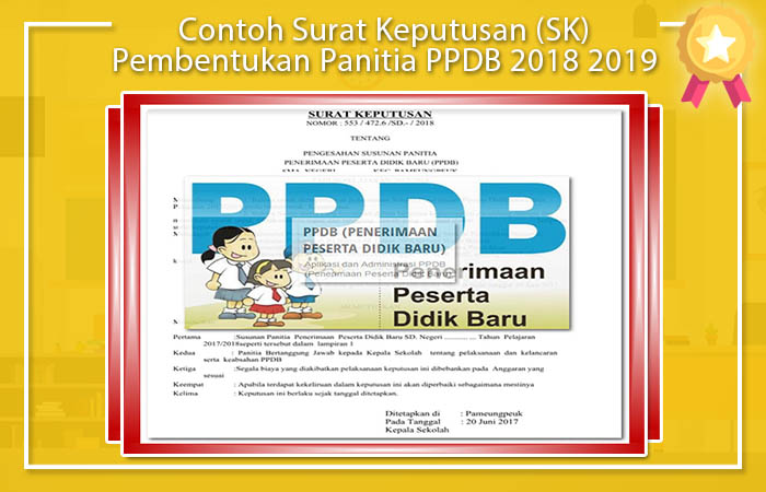 Contoh Surat Keputusan (SK) Pembentukan Panitia PPDB 2018 2019