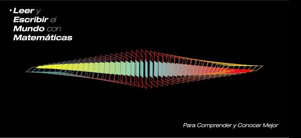 Leer y Escribir el Mundo con Matemáticas