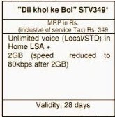 BSNL Launches "Dil Khol Ke Bhol "STV349 To Offer 2GB 3G Data Per Day and Unlimited Voice Calls Valid For 28 Days BSNL Launches "Dil Khol Ke Bhol "STV349 To Offer 2GB 3G Data Per Day and Unlimited Voice Calls Valid For 28 Days