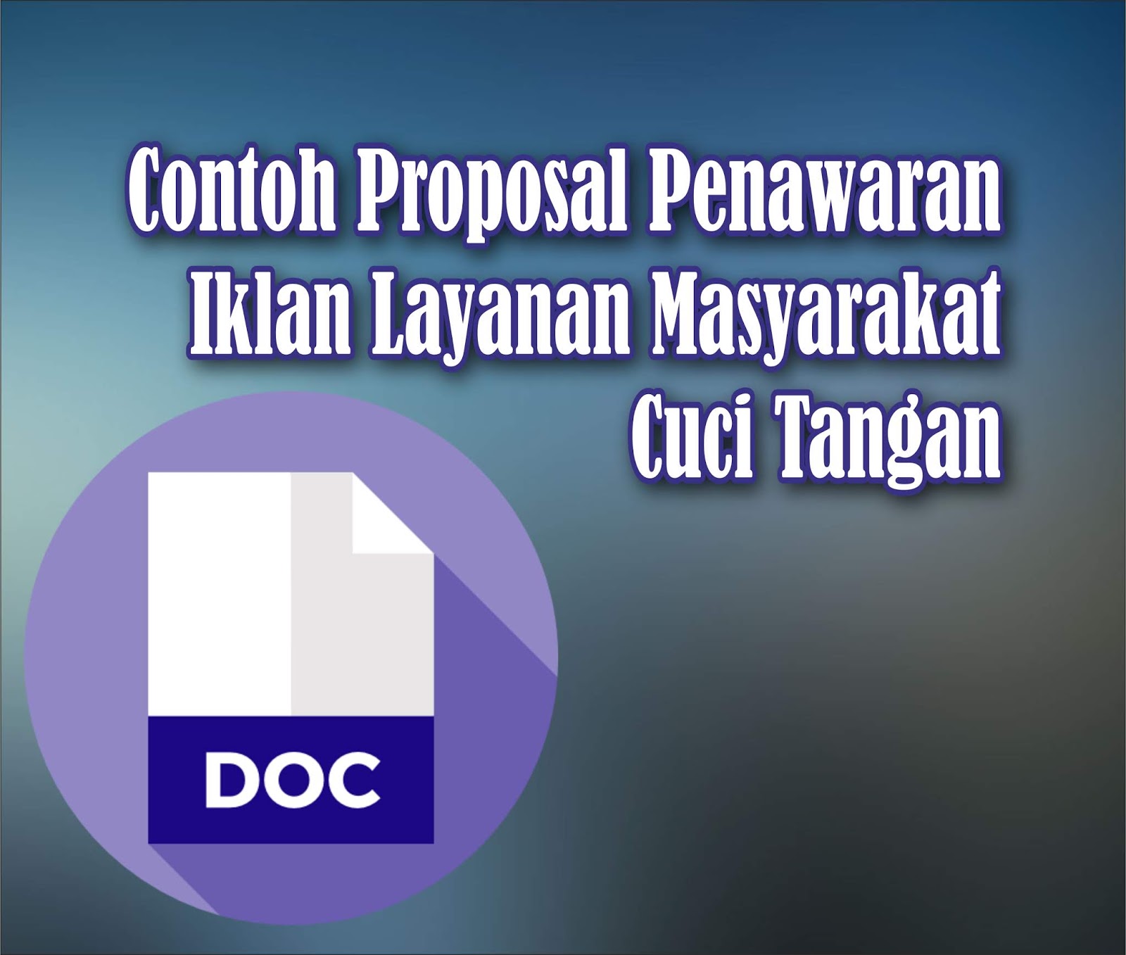 Proposal Penawaran Iklan Layanan Masyarakat Cuci Tangan Ayfame Productions Official