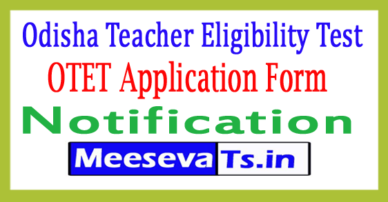 OTET Application Form 2018 BSE Odisha Tet Online Form