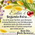 Bom Dia Feliz Semana Bom Dia Segunda Feira e Imagens de Bom Dia Segunda Feira