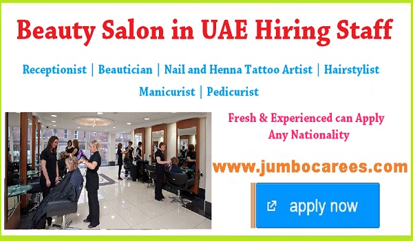 Beauty Salon in UAE Hiring Fresh and Experienced Staff Urgently