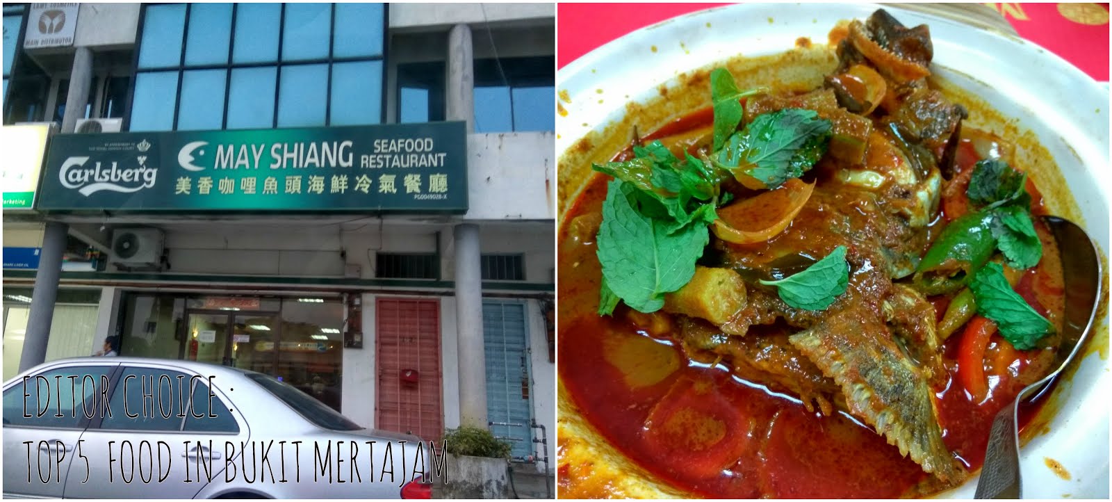 Editor Choice TOP 5 FOODS IN BUKIT MERTAJAM I'm Shin May The