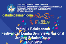 Petunjuk Pelaksanaan FLS2N SD/MI Tahun 2019