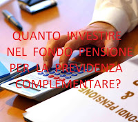 quanto investire nel fondo pensione quanto investire per la pensione integrativa