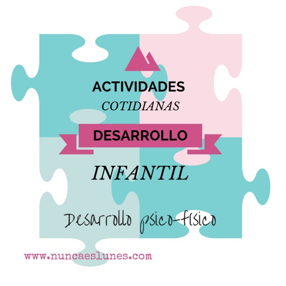 Actividades para el desarrollo psico-físico de tu peque