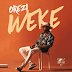 OREZI__WEKE MP3 DOWNLOAD