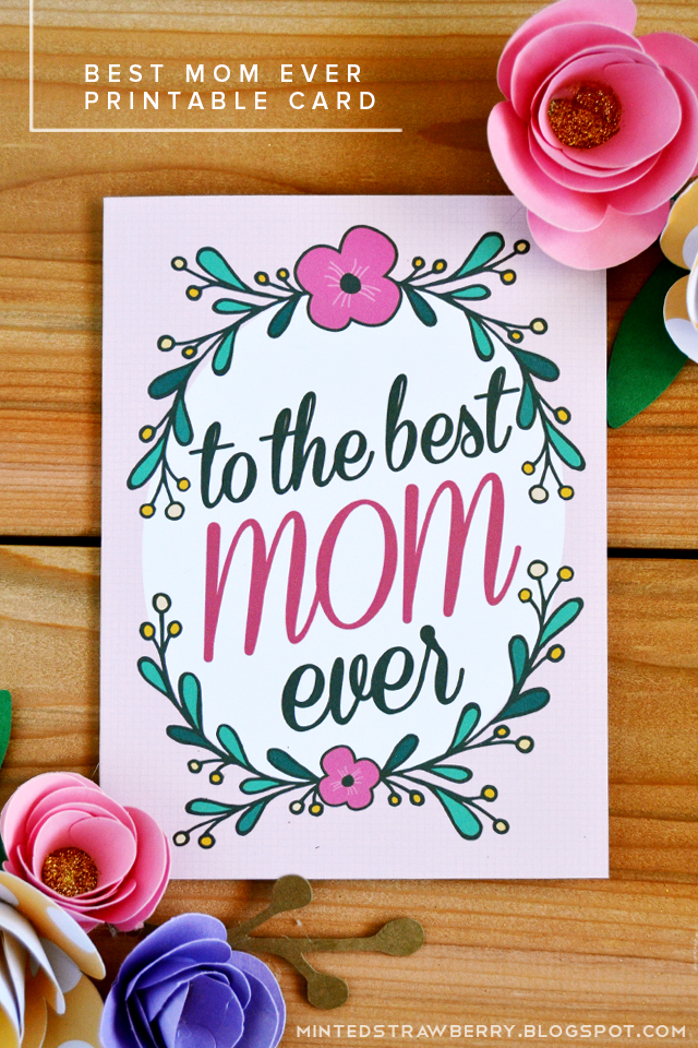 Free Printable To The Best Mom Ever Mother s Day Card Minted Strawberry