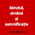 Sărutul, simbol și semnificație