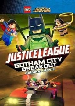 Liên Minh Công Lý: Đại Chiến Tại Gotham - Lego DC Comics Superheroes: Justice League (2016) | Bản đẹp + Thuyết minh Liên Minh Công Lý: Đại Chiến Tại Gotham - Lego DC Comics Superheroes: Justice League (2016) | Bản đẹp + Thuyết minh
