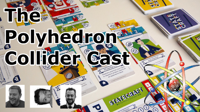 The Polyhedron Collider Cast Episode 6