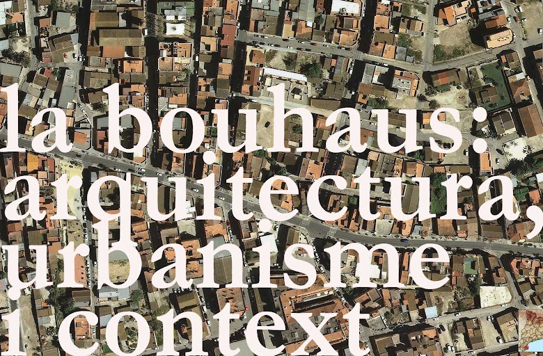 la bouhaus:  arquitectura, urbanisme i context