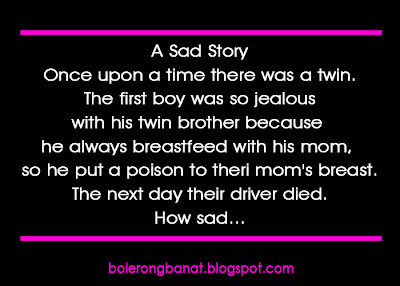 A very sad story about the twins - how sad.